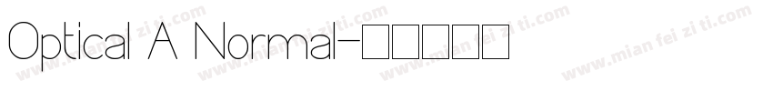 Optical A Normal字体转换